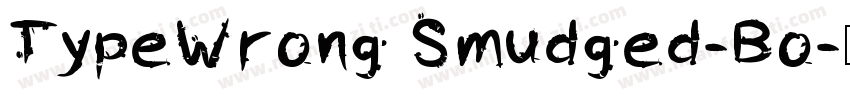 TypeWrong Smudged-Bo字体转换